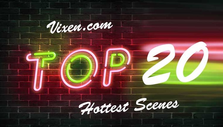 Top 20 Scenes at Vixen.com