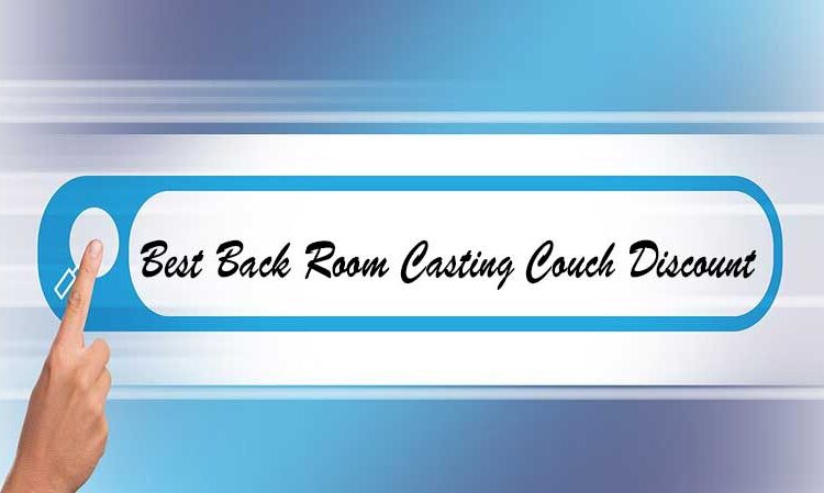Where to Find the Best Backroom Casting Couch Discount, Deals and Offers